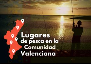 dónde pescar en comunidad valenciana